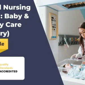 Neonatal Nursing Training Baby & Maternity Care (Midwifery)