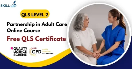 Partnership in Adult Care Online Course with Free Certificate