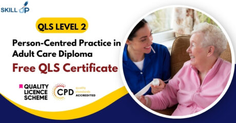 Person-Centred Practice in Adult Care Diploma with Free Certificate