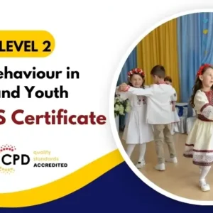 Positive Behaviour in Children and Youth with Free Certificate