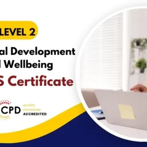 Professional Development & Personal Wellbeing with Free Certificate