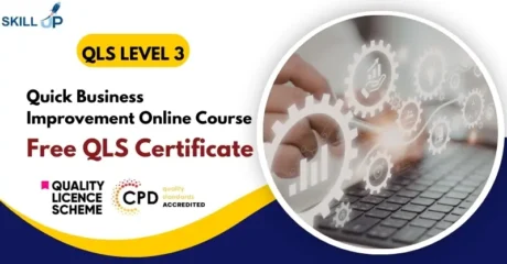 Quick Business Improvement Online Course with Free Certificate