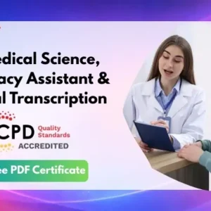 Biomedical Science, Pharmacy Assistant & Medical Transcription