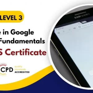 Certificate in Google Analytics Fundamentals at QLS Level 3