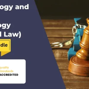 Criminology and Criminal Psychology (Criminal Law) - CPD Accredited Diploma