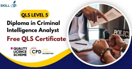Diploma in Criminal Intelligence Analyst with Free Certificate