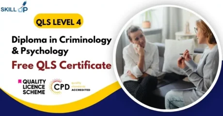 Diploma in Criminology & Psychology with Free Certificate