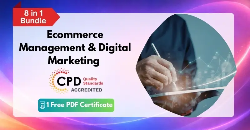 Ecommerce Management & Digital Marketing – CPD Certified