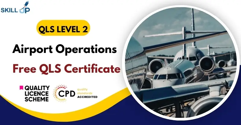 Level 2 Airport Operations with Free Certificate