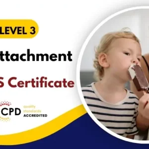 Level 3 Child Attachment with Free Certificate