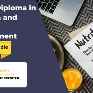 Level 3 Diploma in Nutrition and Food Management - CPD Accredited