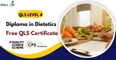Level 4 Diploma in Dietetics with Free Certificate
