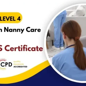 Level 4 Diploma in Nanny Care Worker with Free Certificate