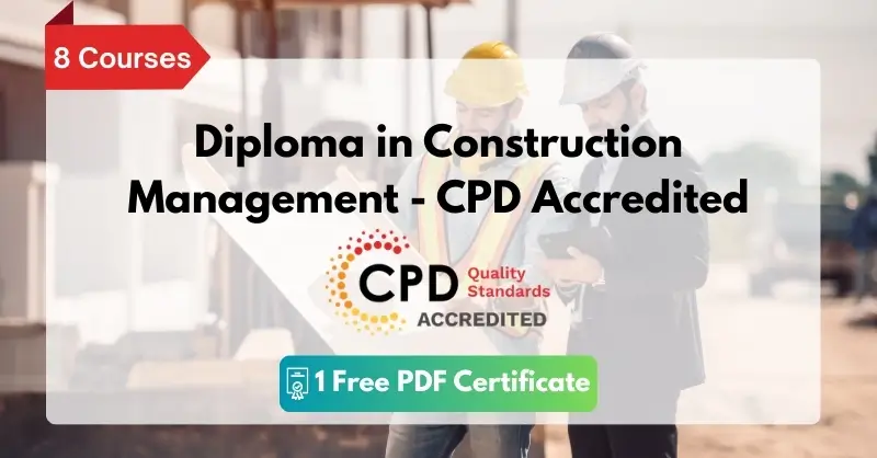 Level 5 Diploma in Construction Management - CPD Accredited
