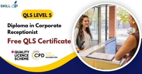 Level 5 Diploma in Corporate Receptionist with Free Certificate