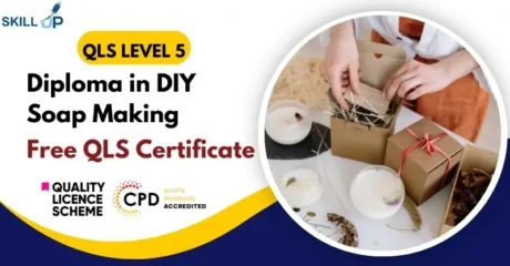 Level 5 Diploma in DIY Soap Making with Free Certificate