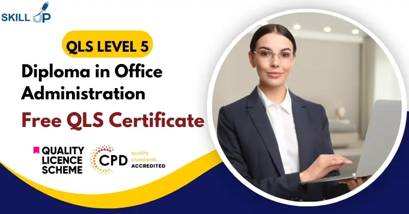 Level 5 Diploma in Office Administration with Free Certificate