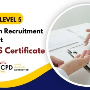 Level 5 Diploma in Recruitment Consultant with Free Certificate