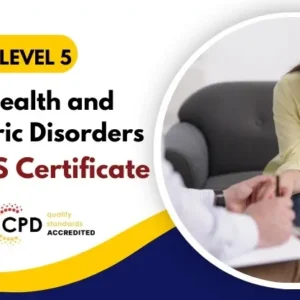 Mental Health and Psychiatric Disorders with Free Certificate