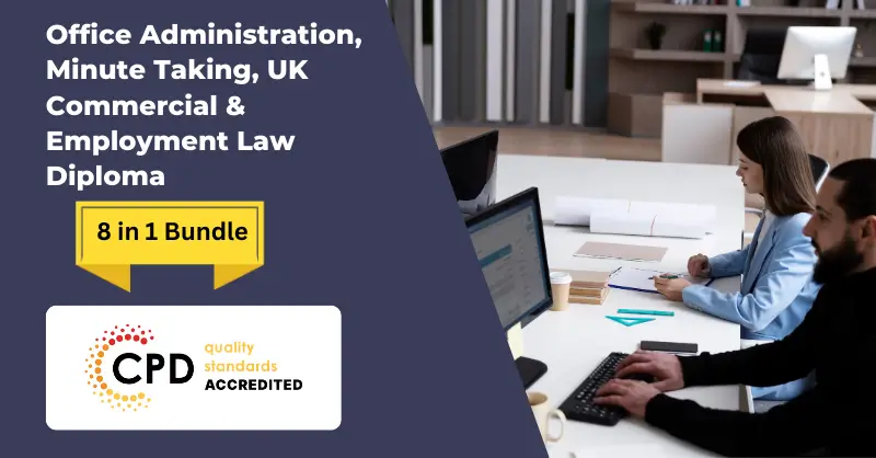 Office Administration, Minute Taking, UK Commercial & Employment Law Diploma