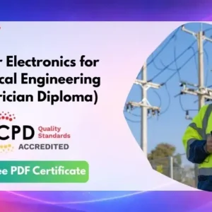 Power Electronics for Electrical Engineering (Electrician Diploma)