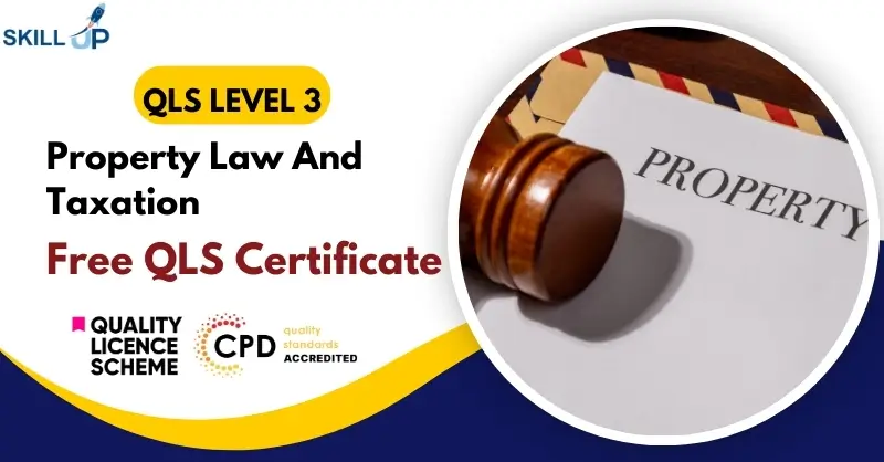 Property Law And Taxation with Free Certificate