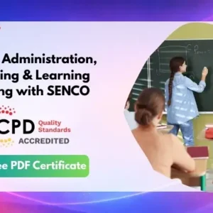 School Administration, Teaching & Learning Training with SENCO