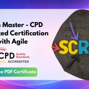 Scrum Master - CPD Accredited Certification with Agile