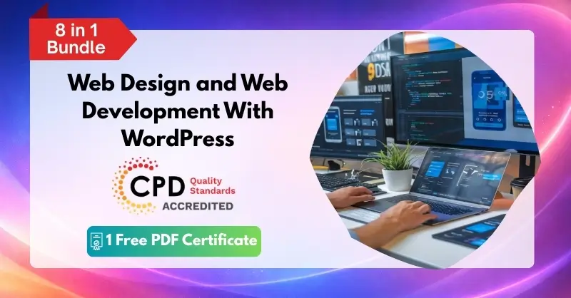 Web Design and Web Development With WordPress - CPD Certified Training