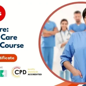 Healthcare: Health & Care Training Course - CPD Accredited