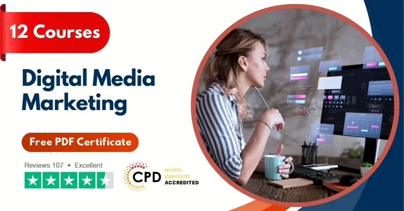 Digital Media Marketing - CPD Certified