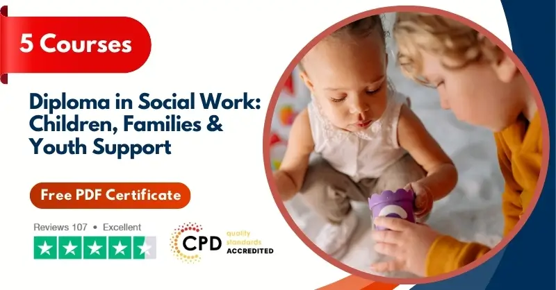 Diploma in Social Work Children, Families & Youth Support
