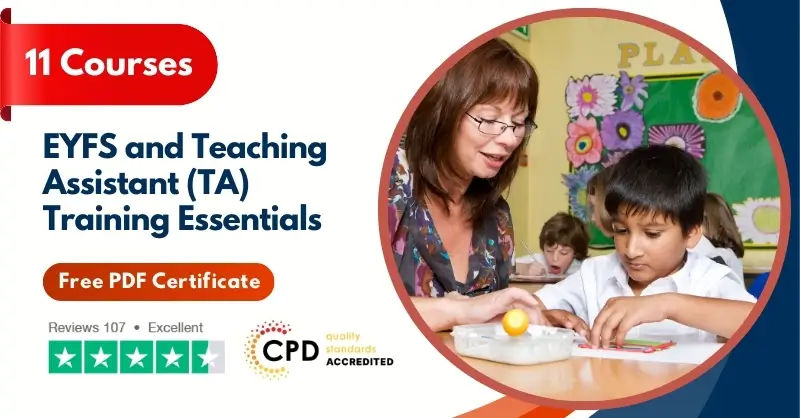 EYFS and Teaching Assistant (TA) Training Essentials - CPD Accredited ...