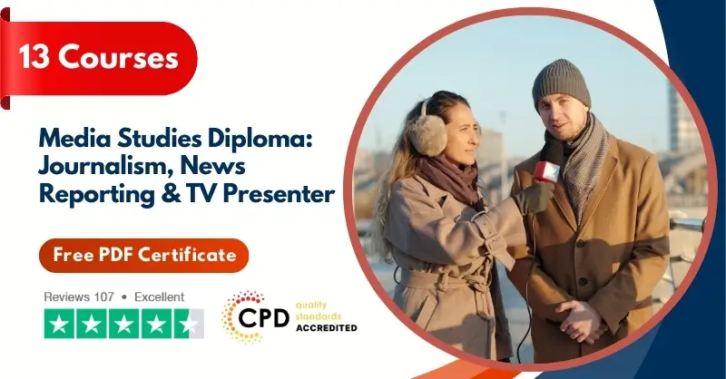 Media Studies Diploma Journalism, News Reporting & TV Presenter