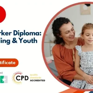 Level 5 Social Worker Diploma: Safeguarding & Youth Support