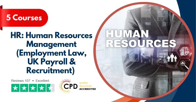 HR Human Resources Management (Employment Law, UK Payroll & Recruitment) Training