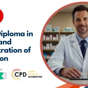 Level 3 Diploma in Control and Administration of Medication – CPD Accredited