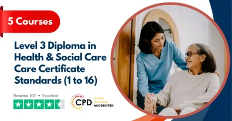 Level 3 Diploma in Health and Social Care + Care Certificate Standards (1 to 16)