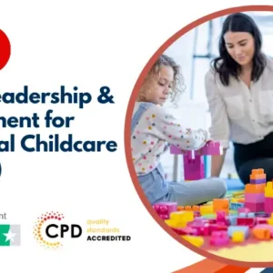 Level 5 Leadership & Management for Residential Childcare (England)