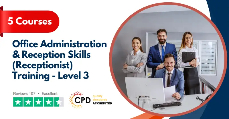 Office Administration & Reception (Receptionist) Skills Training - Level 3